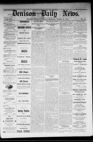 Denison Daily News. (Denison, Tex.), Vol. 7, No. 22, Ed. 1 Wednesday, March 19, 1879