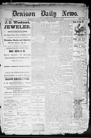 Denison Daily News. (Denison, Tex.), Vol. 8, No. 106, Ed. 1 Friday, June 25, 1880