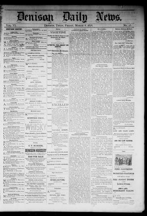 Denison Daily News. (Denison, Tex.), Vol. 6, No. 13, Ed. 1 Friday, March 8, 1878