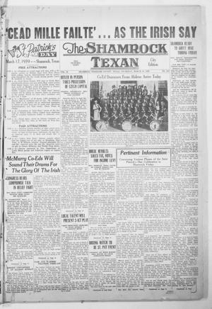 The Shamrock Texan (Shamrock, Tex.), Vol. 35, No. 245, Ed. 1 Thursday, March 16, 1939