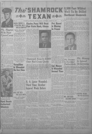 The Shamrock Texan (Shamrock, Tex.), Vol. 41, No. 46, Ed. 1 Thursday, March 22, 1945