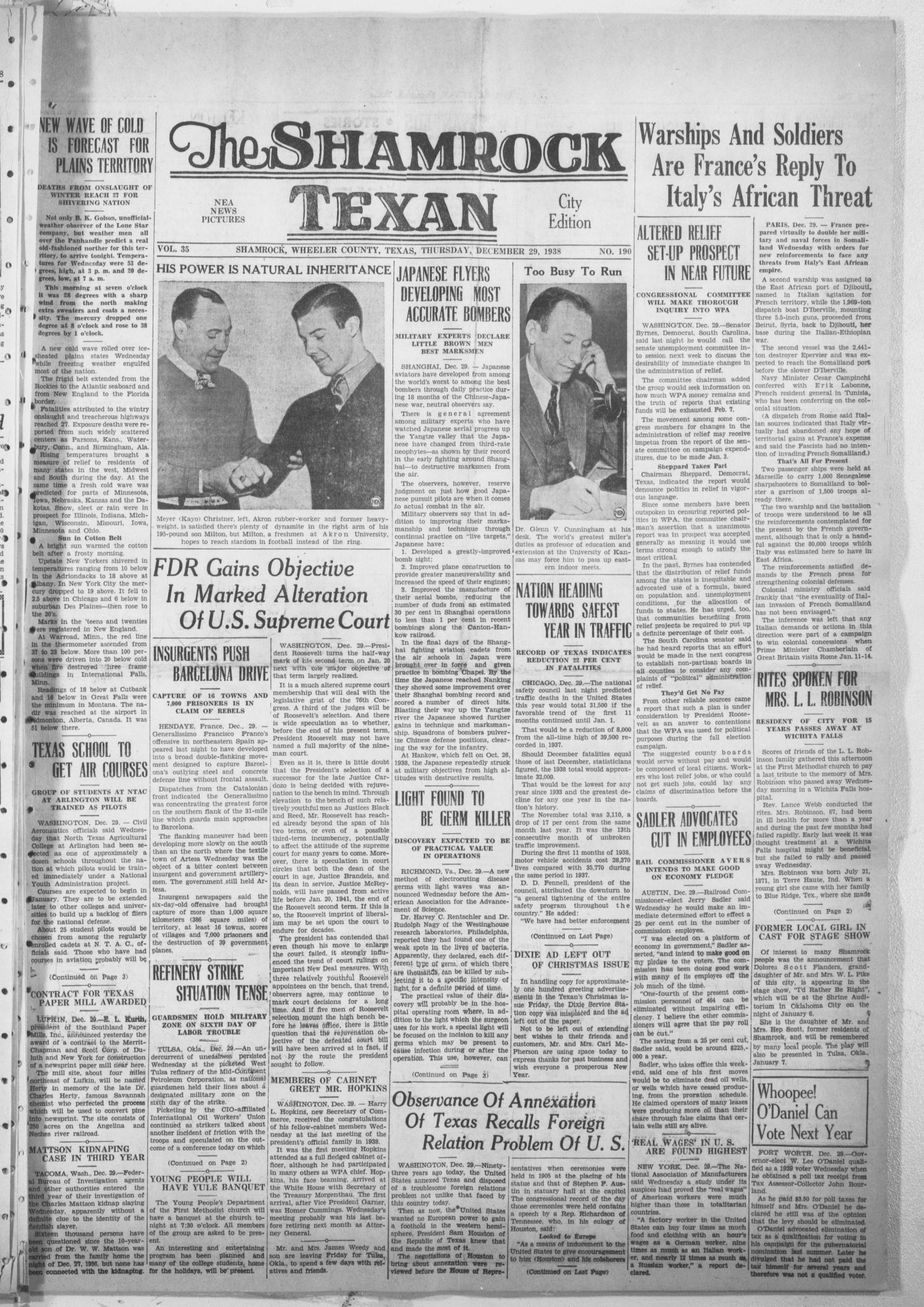 The Shamrock Texan (Shamrock, Tex.), Vol. 35, No. 190, Ed. 1 Thursday, December 29, 1938
                                                
                                                    [Sequence #]: 1 of 4
                                                