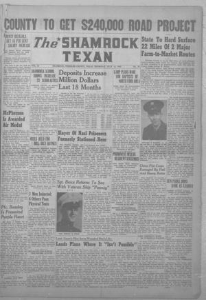 Primary view of object titled 'The Shamrock Texan (Shamrock, Tex.), Vol. 42, No. 10, Ed. 1 Thursday, July 12, 1945'.