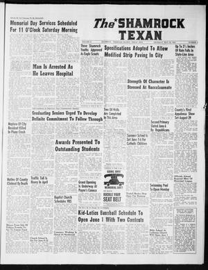 Primary view of object titled 'The Shamrock Texan (Shamrock, Tex.), Vol. 61, No. 8, Ed. 1 Thursday, May 28, 1964'.