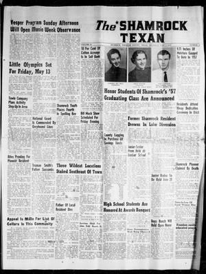 The Shamrock Texan (Shamrock, Tex.), Ed. 1 Thursday, May 2, 1957