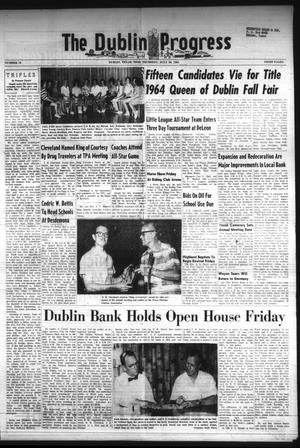 Primary view of object titled 'The Dublin Progress (Dublin, Tex.), No. 18, Ed. 1 Thursday, July 30, 1964'.