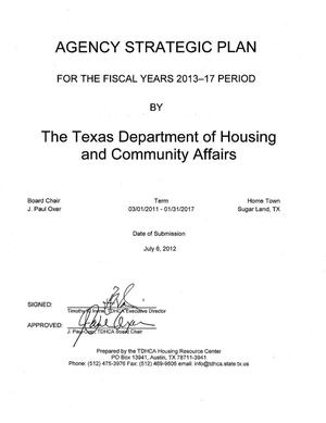 Primary view of object titled 'Texas Department of Housing and Community Affairs Strategic Plan: Fiscal Years 2013-2017'.