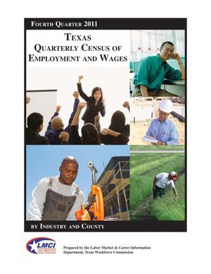 Primary view of object titled 'Texas Quarterly Census of Employment and Wages by Industry and County: Fourth Quarter 2011'.