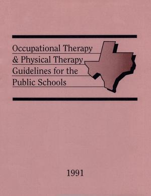 Primary view of object titled 'Occupational Therapy and Physical Therapy Guidelines for the Public Shools'.