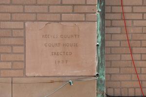 Primary view of object titled 'Reeves County Courthouse Erected 1937'.