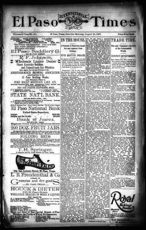 El Paso International Daily Times (El Paso, Tex.), Vol. 13, No. 201, Ed. 1 Saturday, August 26, 1893