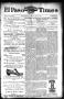 Thumbnail image of item number 1 in: 'El Paso International Daily Times (El Paso, Tex.), Vol. 13, No. 91, Ed. 1 Sunday, April 16, 1893'.