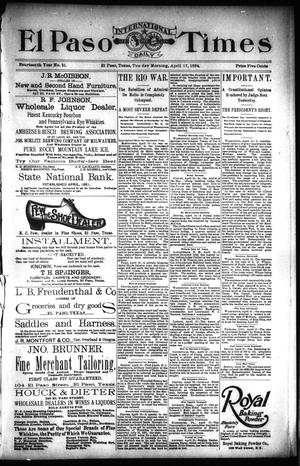 El Paso International Daily Times (El Paso, Tex.), Vol. 14, No. 91, Ed. 1 Tuesday, April 17, 1894