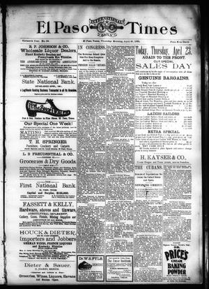 El Paso International Daily Times (El Paso, Tex.), Vol. SIXTEENTH YEAR, No. 99, Ed. 1 Thursday, April 23, 1896