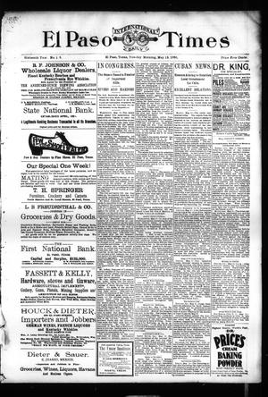 El Paso International Daily Times (El Paso, Tex.), Vol. SIXTEENTH YEAR, No. 115, Ed. 1 Tuesday, May 12, 1896