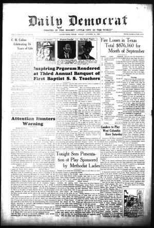 Daily Democrat (Goose Creek, Tex.), Vol. 1, No. 215, Ed. 1 Friday, October 24, 1930