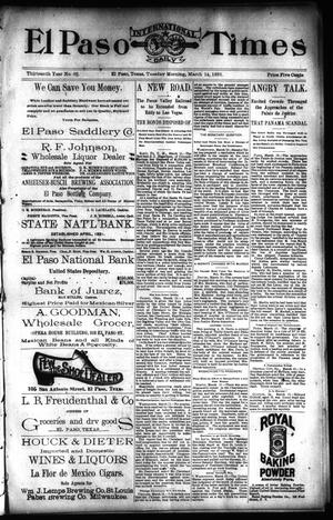 El Paso International Daily Times (El Paso, Tex.), Vol. 13, No. 62, Ed. 1 Tuesday, March 14, 1893