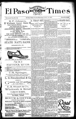 El Paso International Daily Times (El Paso, Tex.), Vol. 13, No. 234, Ed. 1 Sunday, October 15, 1893
