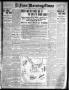Thumbnail image of item number 1 in: 'El Paso Morning Times (El Paso, Tex.), Vol. 31, Ed. 1 Wednesday, February 8, 1911'.