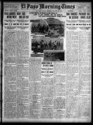 El Paso Morning Times (El Paso, Tex.), Vol. 31, Ed. 1 Monday, March 20, 1911