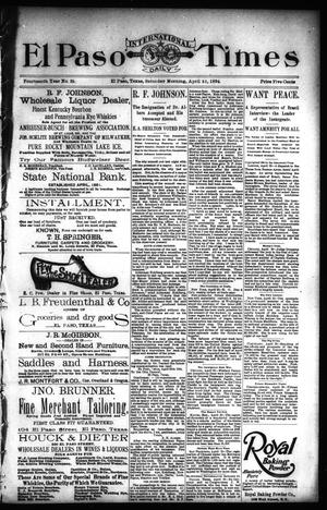 El Paso International Daily Times (El Paso, Tex.), Vol. 14, No. 95, Ed. 1 Saturday, April 21, 1894