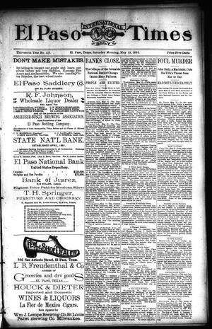 El Paso International Daily Times (El Paso, Tex.), Vol. 13, No. 113, Ed. 1 Saturday, May 13, 1893