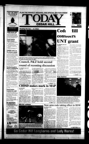 Primary view of object titled 'Today Cedar Hill (Duncanville, Tex.), Vol. 35, No. 44, Ed. 1 Thursday, January 25, 2001'.