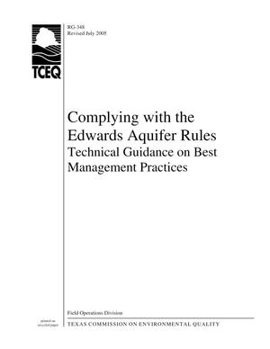 Primary view of object titled 'Complying with the Edwards Aquifer Rules: Technical Guidance on Best Management Practices'.
