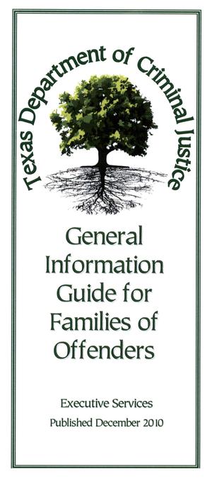 Primary view of object titled 'General Information Guide for Families of Offenders'.