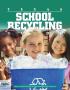 Thumbnail image of item number 1 in: 'Texas School Recycling Guide'.