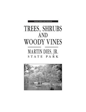 Primary view of object titled 'Trees, Shrubs and Woody Vines of Martin Dies, Jr. State Park'.