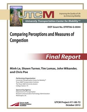 Comparing Perceptions and Measures of Congestion