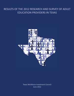 Results of the 2012 Research and Survey of Adult Education Providers in Texas