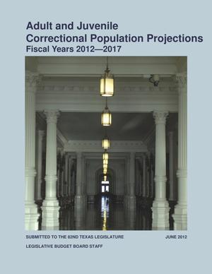Primary view of object titled 'Adult and Juvenile Correctional Population Projection, Fiscal Years 2012-2017'.
