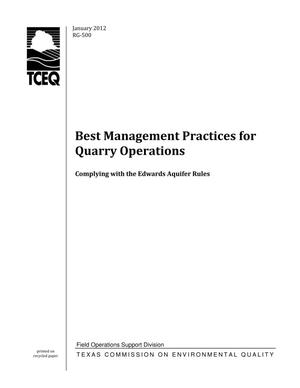 Primary view of object titled 'Best Management Practices for Quarry Operations: Complying with the Edwards Aquifer Rules'.