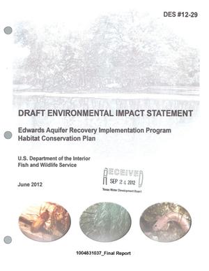 Draft Environmental Impact Statement: Edwards Aquifer Recovery Implementation Program, Habitat Conservation Plan, Final Report, Volume 1
