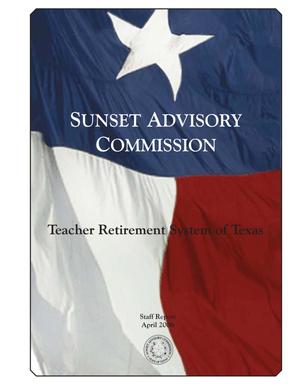 Primary view of object titled 'Sunset Commission Staff Report: Teacher Retirement System of Texas'.