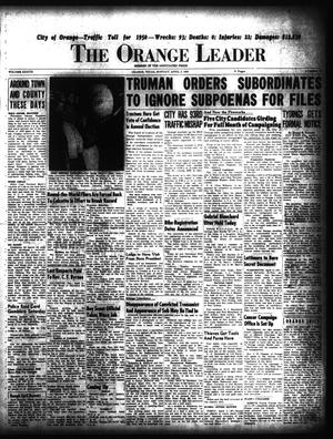 Primary view of object titled 'The Orange Leader (Orange, Tex.), Vol. 37, No. 79, Ed. 1 Monday, April 3, 1950'.