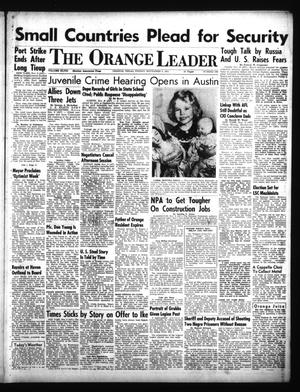 The Orange Leader (Orange, Tex.), Vol. 48, No. 266, Ed. 1 Friday, November 9, 1951