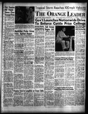The Orange Leader (Orange, Tex.), Vol. 48, No. 195, Ed. 1 Friday, August 17, 1951