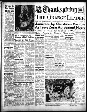 Primary view of object titled 'The Orange Leader (Orange, Tex.), Vol. 48, No. 277, Ed. 1 Thursday, November 22, 1951'.