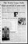 Primary view of The North Texas Daily (Denton, Tex.), Vol. 70, No. 112, Ed. 1 Wednesday, June 17, 1987