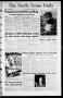 Thumbnail image of item number 1 in: 'The North Texas Daily (Denton, Tex.), Vol. 70, No. 108, Ed. 1 Wednesday, April 29, 1987'.