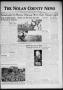 Newspaper: The Nolan County News (Sweetwater, Tex.), Vol. 18, No. 19, Ed. 1 Thur…