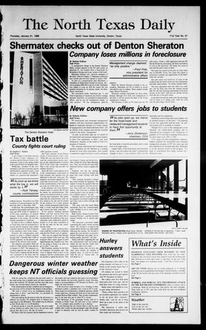 Primary view of object titled 'The North Texas Daily (Denton, Tex.), Vol. 71, No. 57, Ed. 1 Thursday, January 21, 1988'.