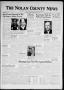 Newspaper: The Nolan County News (Sweetwater, Tex.), Vol. 18, No. 42, Ed. 1 Thur…