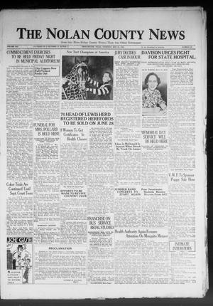 The Nolan County News (Sweetwater, Tex.), Vol. 13, No. 23, Ed. 1 Thursday, May 27, 1937