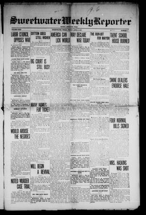 Sweetwater Weekly Reporter (Sweetwater, Tex.), Vol. 23, No. 6, Ed. 1 Friday, April 6, 1917