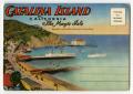 Thumbnail image of item number 1 in: '[Fold Out Postcard of Catalina Island]'.