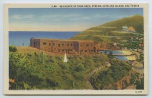 [Postcard of Zane Grey's Residence]